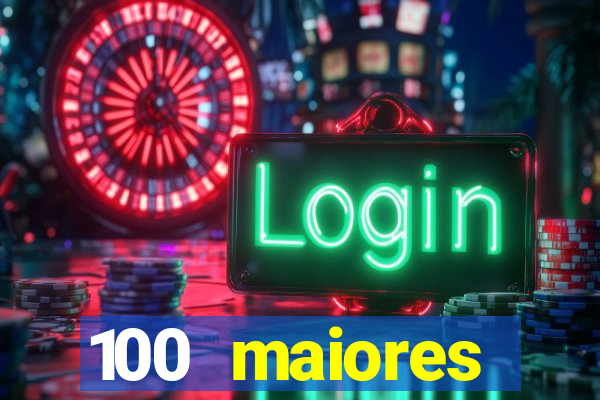 100 maiores empresas da bahia